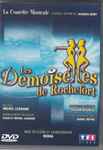 Cover for album: Les Demoiselle De Rochefort  - La Comédie Musicale(DVD, DVD-Video, PAL, Stereo)