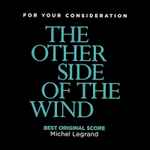 Cover for album: The Other Side Of The Wind (For Your Consideration - Best Original Score)(CD, Promo)