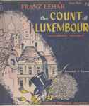 Cover for album: The Count Of Luxembourg(LP, 10