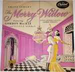 Cover for album: Franz Lehár, Gordon MacRae And Lucille Norman With Chorus And Orchestra Conducted By George Greeley – The Merry Widow(LP, 10