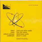 Cover for album: Lehar / Rosas / Johann Strauss / Waldteufel / Vienna State Opera Orchestra / Armando Aliberti – Gold And Silver Waltz / Over The Waves / Fledermaus Waltz / Skater's Waltz(LP, Mono)