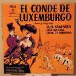 Cover for album: Franz Lehar, Robert Bodanzky, Leo Stein, Alfred Maria Willner – El Conde De Luxemburgo