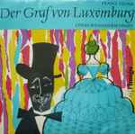 Cover for album: Der Graf Von Luxemburg (Operettenquerschnitt)(LP, 10