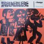 Cover for album: Zigeunerliebe (Operettenquerschnitt)(LP, Album, Mono)