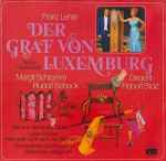 Cover for album: Franz Lehár, Margit Schramm, Rudolf Schock , Dirigent: Robert Stolz – Der Graf Von Luxemburg (Großer Querschnitt)