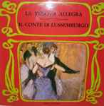 Cover for album: La Vedova Allegra / Il Conte Di Lussemburgo