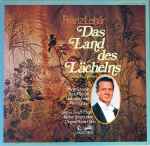 Cover for album: Franz Lehár ; Margit Schramm, Rudolf Schock, Liselotte Schmidt, Ferry Gruber, Günther-Arndt-Chor, Berliner Symphoniker, Robert Stolz – Das Land Des Lächelns (Gesamtaufnahme)