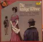 Cover for album: Franz Lehár - Elizabeth Harwood, René Kollo, Teresa Stratas, Werner Hollweg / Karajan – Die Lustige Witwe