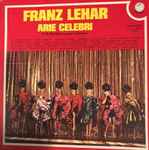 Cover for album: Franz Lehár, G.B. Martelli e la Sua Orchestra – Arie Celebri(LP, Album, Stereo)