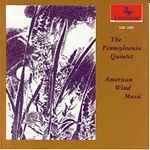 Cover for album: Irving Fine, George Rochberg, Alvin Etler, Jan Bach - The Pennsylvania Quintet – American Wind Music(CD, Album)