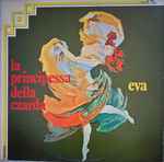 Cover for album: E. Kàlmàn, F. Lehàr – La Principessa Della Czarda / Eva