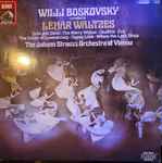 Cover for album: Franz Lehár, Willi Boskovsky / Johann Strauss Orchestra Of Vienna – Willi Boskovsky Conducts Lehar Waltzes