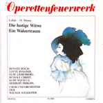Cover for album: Lehár / O. Straus – Die Lustige Witwe / Ein Walzertraum