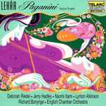 Cover for album: Lehár - Deborah Riedel •  Jerry Hadley •  Naomi Itami •  Lynton Atkinson •  English Chamber Orchestra •  Richard Bonynge – Paganini(CD, Album)