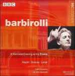 Cover for album: Haydn · Strauss · Lehár · Hallé Orchestra · Sir John Barbirolli – A Viennese Evening At The Proms(CD, Album, Remastered)