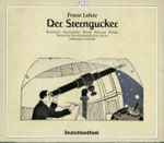 Cover for album: Deutsche Kammerakademie Neuss, Franz Lehár – Der Sternengucker(2×SACD, Hybrid, Multichannel)