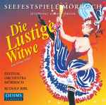 Cover for album: Harald Serafin, Franz Lehár, Festival Orchestra Mörbisch, Rudolf Bibl – Die Lustige Witwe(CD, Album)