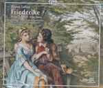 Cover for album: Franz Lehár, Chor Des Bayerischen Rundfunks, Ulf Schirmer – Friederike(2×CD, Album)