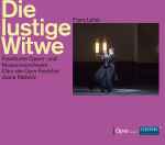 Cover for album: Franz Lehár, Frankfurter Opern- Und Museumsorchester, Chor Der Oper Frankfurt, Joana Mallwitz – Die Lustige Witwe
