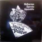Cover for album: Francis Lehārs, Melburnas Operešu Ansamblis – Jautrā Atraitne (Franča Lehāra Operete 3 Cēlienos)(LP, Album)