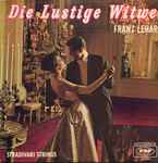 Cover for album: Franz Lehár, Stradivari Strings – Die Lustige Witwe(LP, Stereo)
