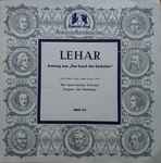 Cover for album: Lehar / Anita Weber, Leslie Chabay, The Opera Society Orchester, Carl Bamberger – Auszug Aus 