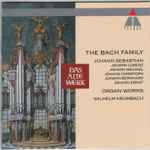 Cover for album: Johann Sebastian Bach, Johann Lorenz Bach, Johann Michael Bach, Johann Christoph Bach, Johann Bernhard Bach, Johann Ernst Bach - Wilhelm Krumbach – The Bach Family: Organ Works
