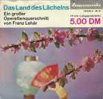 Cover for album: Franz Lehár - Ilse Hübener, Mayo Mares, Rudolf Kraft, Rudolf Scherfling – Das Land Des Lächelns (Ein Großer Operettenquerschnitt Von Franz Lehár)(7