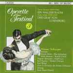Cover for album: Solisten Der Wiener Volksoper, Oscar Straus, Franz Lehár – Operette Festival 3. Ein Walzertraum / Der Graf Von Luxemburg(CD, Compilation)