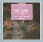 Cover for album: Johann Strauss II, Lehár – Die Fledermaus / Die Lustige Witwe (Auszüge)