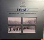 Cover for album: René Kollo, Franz Lehár – Freunde Das Leben Ist Lebenswert(CD, Compilation)