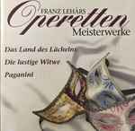 Cover for album: Franz Lehàrs Operetten - Meisterwerke(2×CD, Compilation)