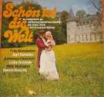 Cover for album: Franz Lehár Und Emmerich Kálmán – Schön Ist Die Welt (Im Zauberland Der Schönsten Operettenmelodien Von Franz Lehár Und Emmerich Kálmán)(2×LP, Compilation)