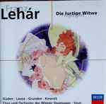 Cover for album: Lehár, Gueden ∙ Loose ∙ Grunden ∙ Kmentt ∙ Vienna State Opera Orchestra And Chorus, Robert Stolz – Die Lustige Witwe - Highlights(CD, Compilation, Reissue, Stereo)