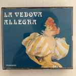 Cover for album: La Vedova Allegra(2×CD, )