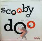 Cover for album: Jerry Leiber, Ernie Freeman – Scooby Doo(LP)
