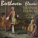 Cover for album: Beethoven — L'Orchestre De La Radiodiffusion Française, René Leibowitz – Eleven Viennese Dances