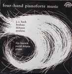 Cover for album: J.C.Bach, Brahms, Debussy, Poulenc, Ilja Hurník, Pavel Štěpán – Four-Hand Pianoforte Music