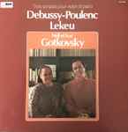 Cover for album: Nell & Ivar Gotkovsky, Debussy - Poulenc - Lekeu – Trois Sonates Pour Violon Et Piano(LP, Album, Stereo)