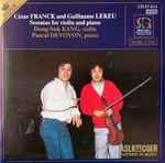 Cover for album: César Franck, Guillaume Lekeu, Dong-Suk Kang, Pascal Devoyon – Sonatas for violin and piano(CD, Stereo)
