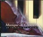 Cover for album: Franck / Lekeu / Christian Ferras, Pierre Barbizet – La Musique de Chambre, Un Cocktail de Plaisirs(CD, Promo, Sampler)