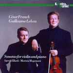 Cover for album: César Franck / Guillaume Lekeu - Søren Elbæk, Morten Mogensen – Sonatas For Violin And Piano(CD, Album)