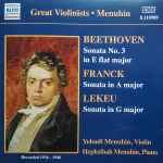 Cover for album: Beethoven, Franck, Lekeu, Yehudi Menuhin, Hephzibah Menuhin – Sonata No.3 In E Flat Major / Sonata In A Major / Sonata In G Major(CD, Compilation, Remastered)