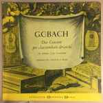 Cover for album: Orchestra Dell'Angelicum Di Milano – G.C. Bach - Due Concerti Per Clavicembalo & Archi Do Minore/Sol Maggiore