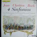 Cover for album: Jean Chrétien Bach - New Philharmonia Orchestra, Raymond Leppard – 4 Sinfonias