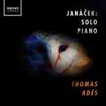 Cover for album: Janáček, Thomas Adès – Solo Piano(CD, Album)