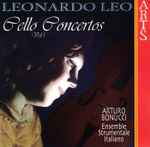 Cover for album: Leonardo Leo, Arturo Bonucci (2), Ensemble Strumentale Italiano – Cello Concertos Vol 1(CD, Album)