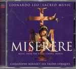 Cover for album: Leonardo Leo, Christophe Rousset, Les Talens Lyriques – Sacred Music: Miserere - Music From The Royal Chapel, Naples