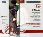 Cover for album: Leonardo Leo, Antonio Florio, Orchestra Barocca Cappella Della Pietà De' Turchini – L'Alidoro(2×CD, Album)
