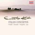 Cover for album: Francesco Durante, Antonio Vivaldi, Giovanni Battista Pergolesi, Leonardo Leo, Concerto Köln, Werner Ehrhardt – Italian Concertos(2×CD, Stereo)